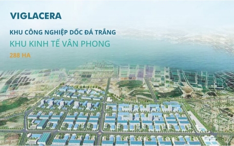 KCN Dốc Đá Trắng – Cứ điểm chiến lược mới của Viglacera
